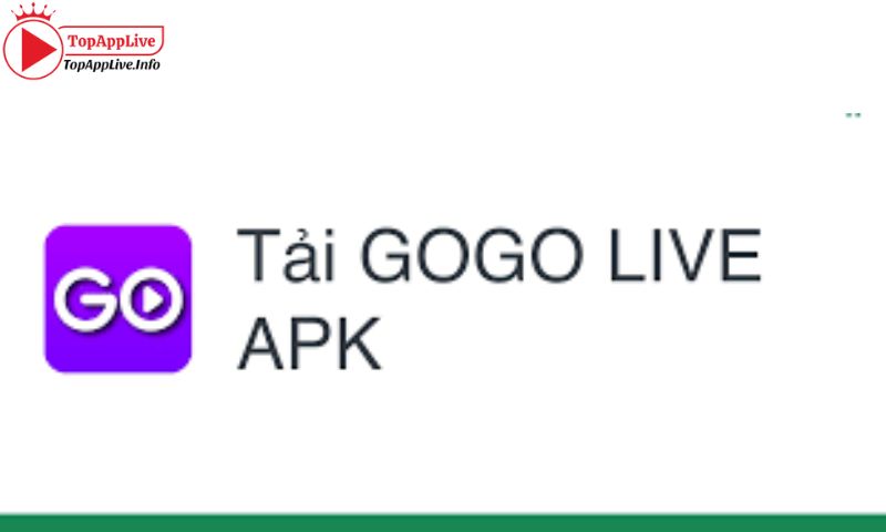 Giới thiệu App Gogolive