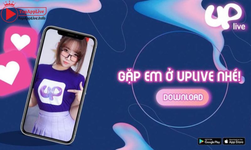 Tìm hiều về Uplive