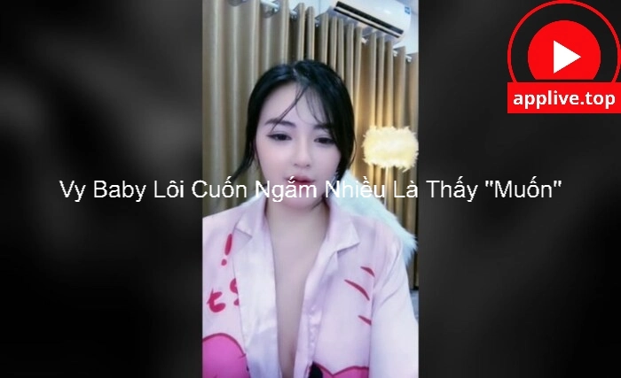 Vy Baby Lôi Cuốn Ngắm Nhiều Là Thấy ''Muốn'' 1